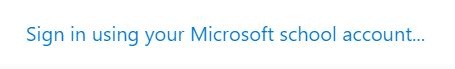 Sign in with Microsoft School Account