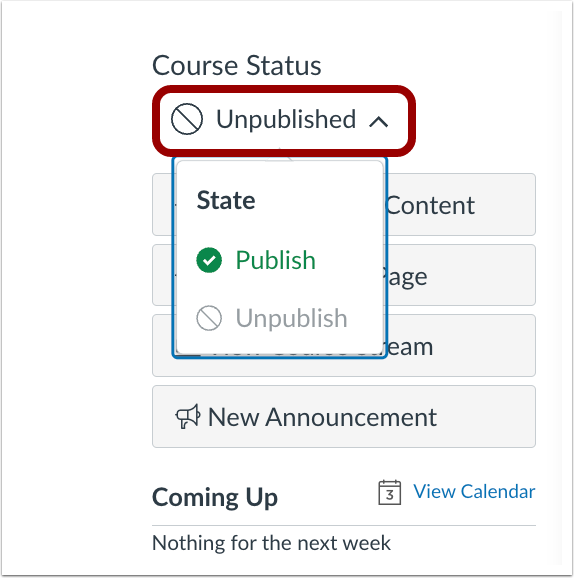 On the Home page and Course Settings page, the Publish and Unpublish buttons are redesigned as a drop-down menu, managing Course Status using the drop-down menu. 