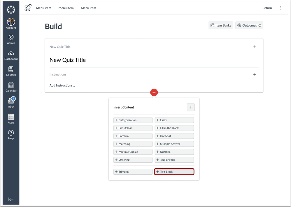 In the Title field, add a text block title. In the Content field, add Text Block content using the Rich Content Editor. To add content to an item bank, click the Add to Bank button.